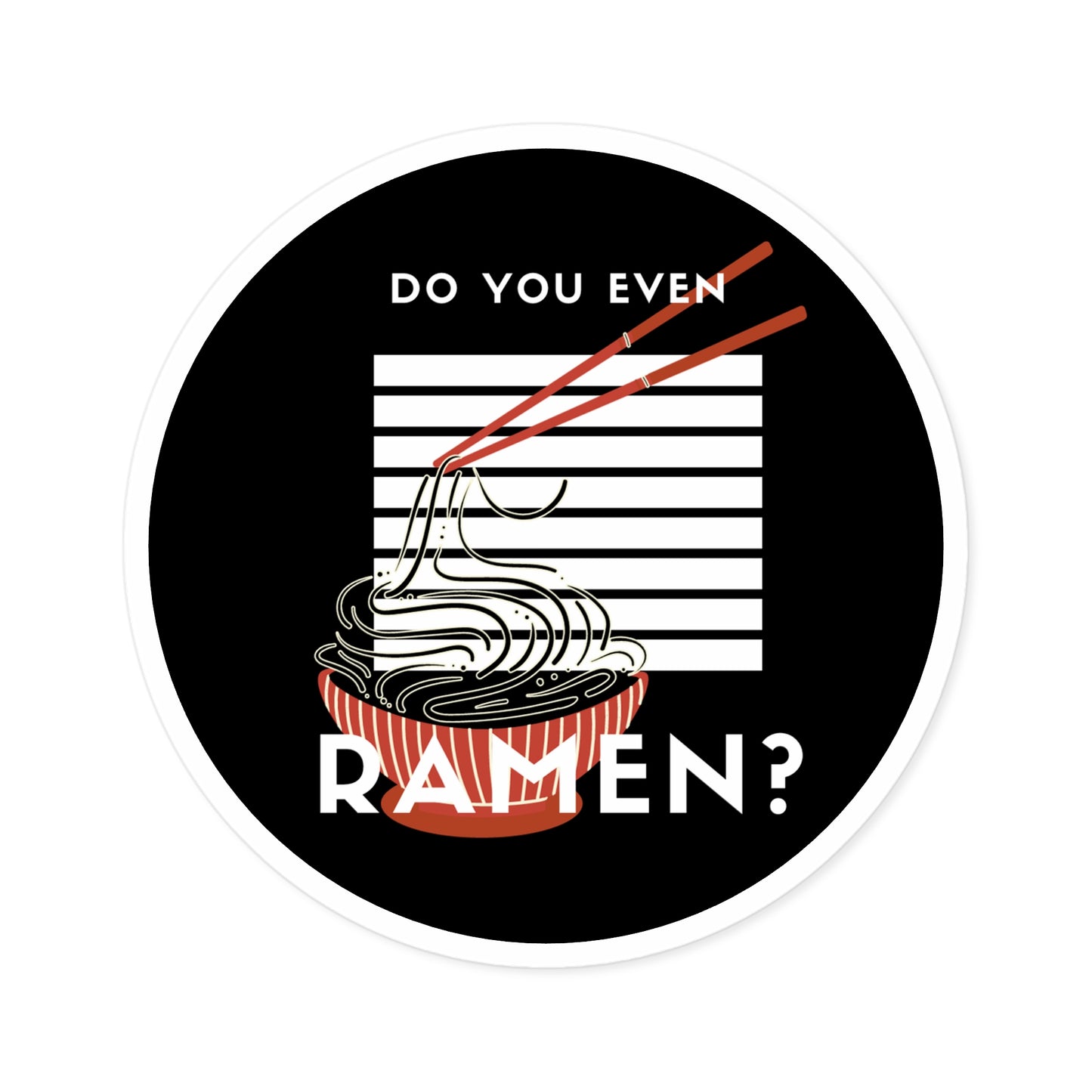 Do You Even Ramen?